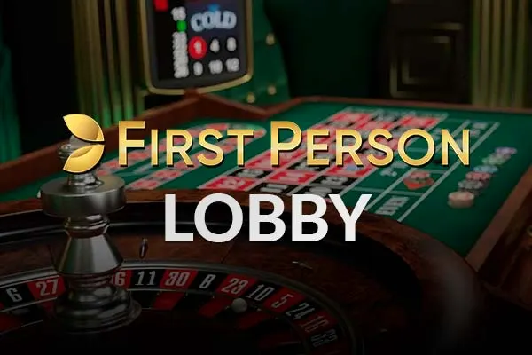 FIRST PERSON LOBBY